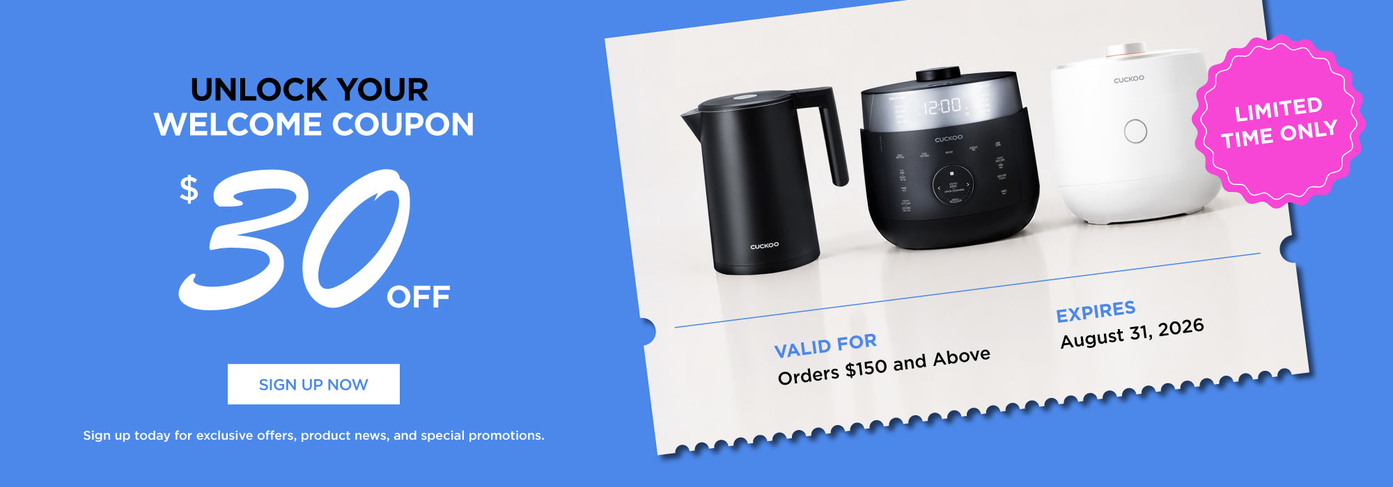 Promotional coupon graphic for a welcome offer, showing three countertop appliances on a torn ticket-style panel: a black kettle, a black and silver pressure cooker, and a white rice cooker. Large text reads 'UNLOCK YOUR WELCOME COUPON $30 OFF' with a pink 'LIMITED TIME ONLY' badge.